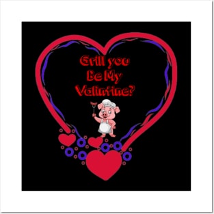 Grill You Be My Valantine? Posters and Art